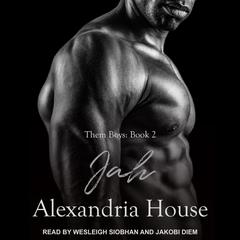 Jah Audiobook, by Alexandria House
