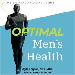 Optimal Mens Health Audiobook, by Myles Spar
