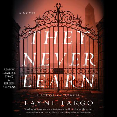 They Never Learn Audiobook, by Layne Fargo