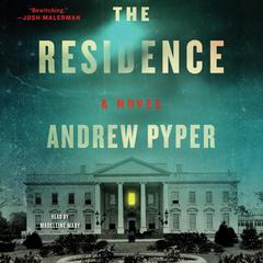 The Residence: A Novel Audiobook, by 