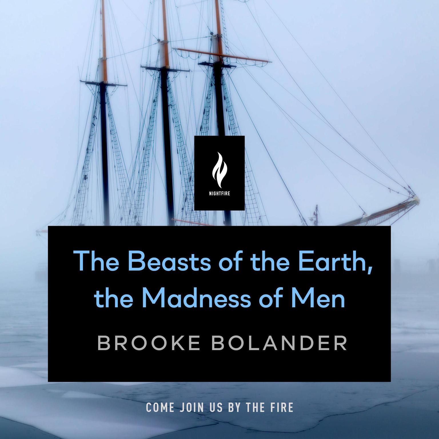 The Beasts of the Earth, the Madness of Men: A Short Horror Story Audiobook, by Brooke Bolander