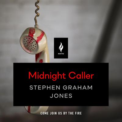 Midnight Caller: A Short Horror Story Audiobook, by 