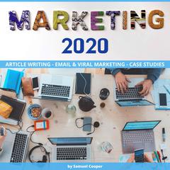 Marketing 2020 Audiobook, by Samuel Cooper