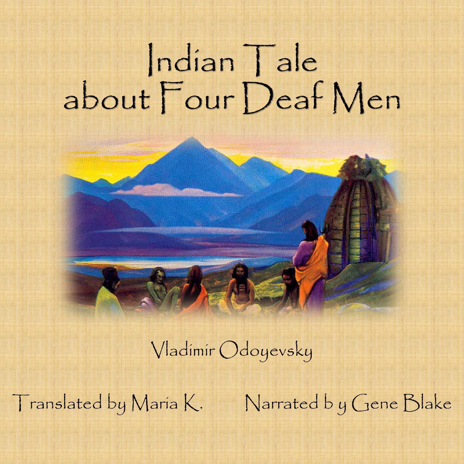 Indian Tale about Four Deaf Men Audiobook, by Vladimir Odoyevsky