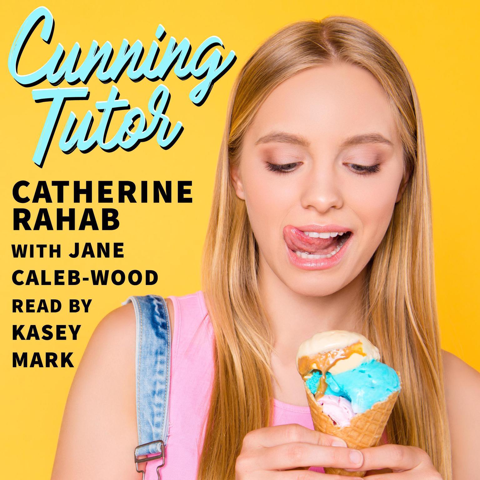 Cunning Tutor Audiobook, by Catherine Rahab