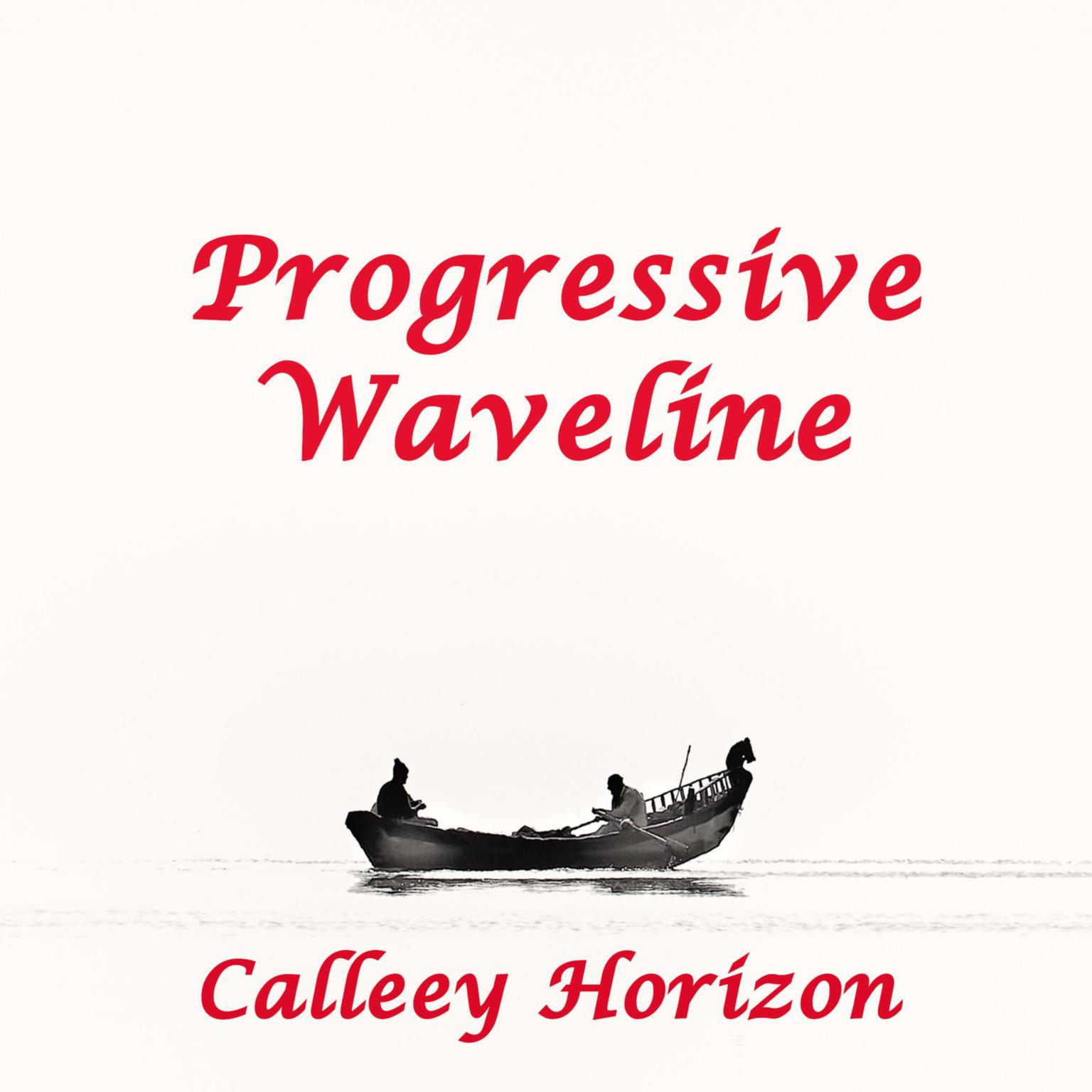 Progressive Waveline Audiobook, by Calleey Horizon