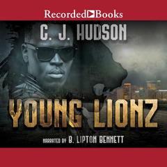 Young Lionz Audiobook, by C. J. Hudson