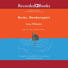 Ducks, Newburyport Audiobook, by Lucy Ellmann