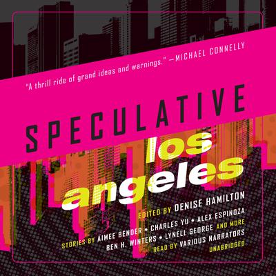 Speculative Los Angeles Audiobook, by 