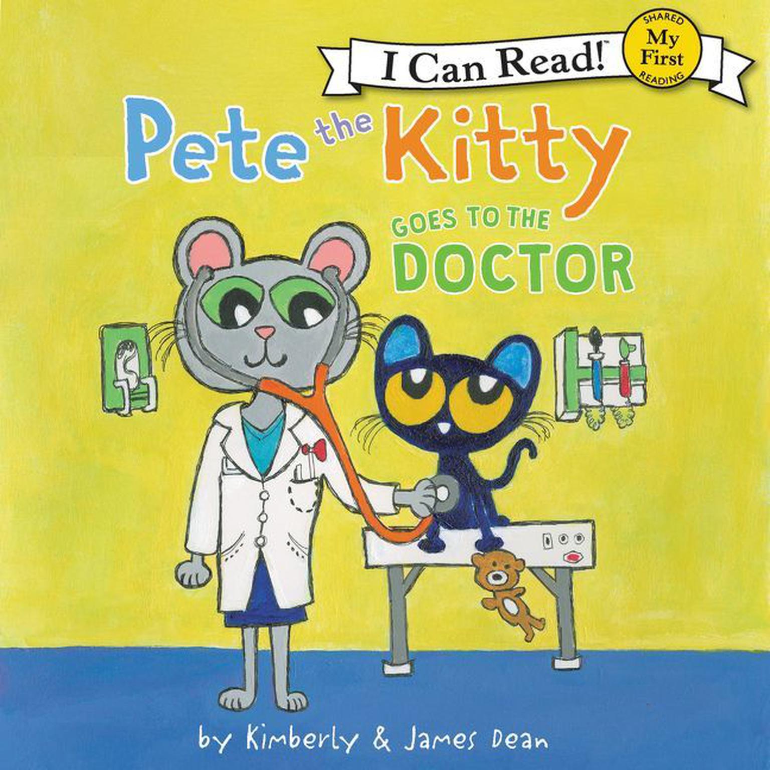 Pete the Kitty Goes to the Doctor Audiobook, by Kimberly Dean