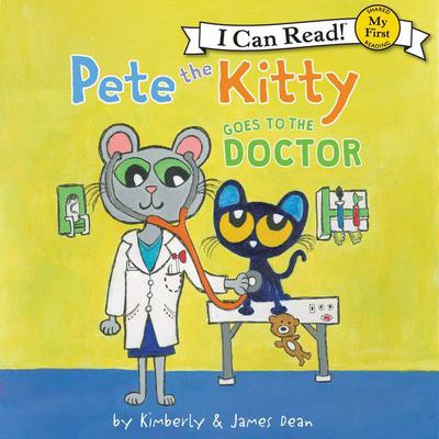 Pete the Kitty Goes to the Doctor Audiobook, by 