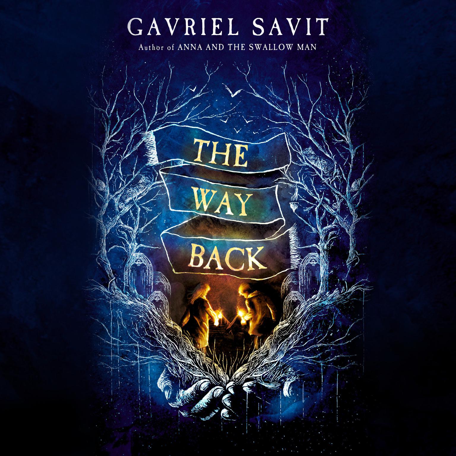 The Way Back Audiobook, by Gavriel Savit