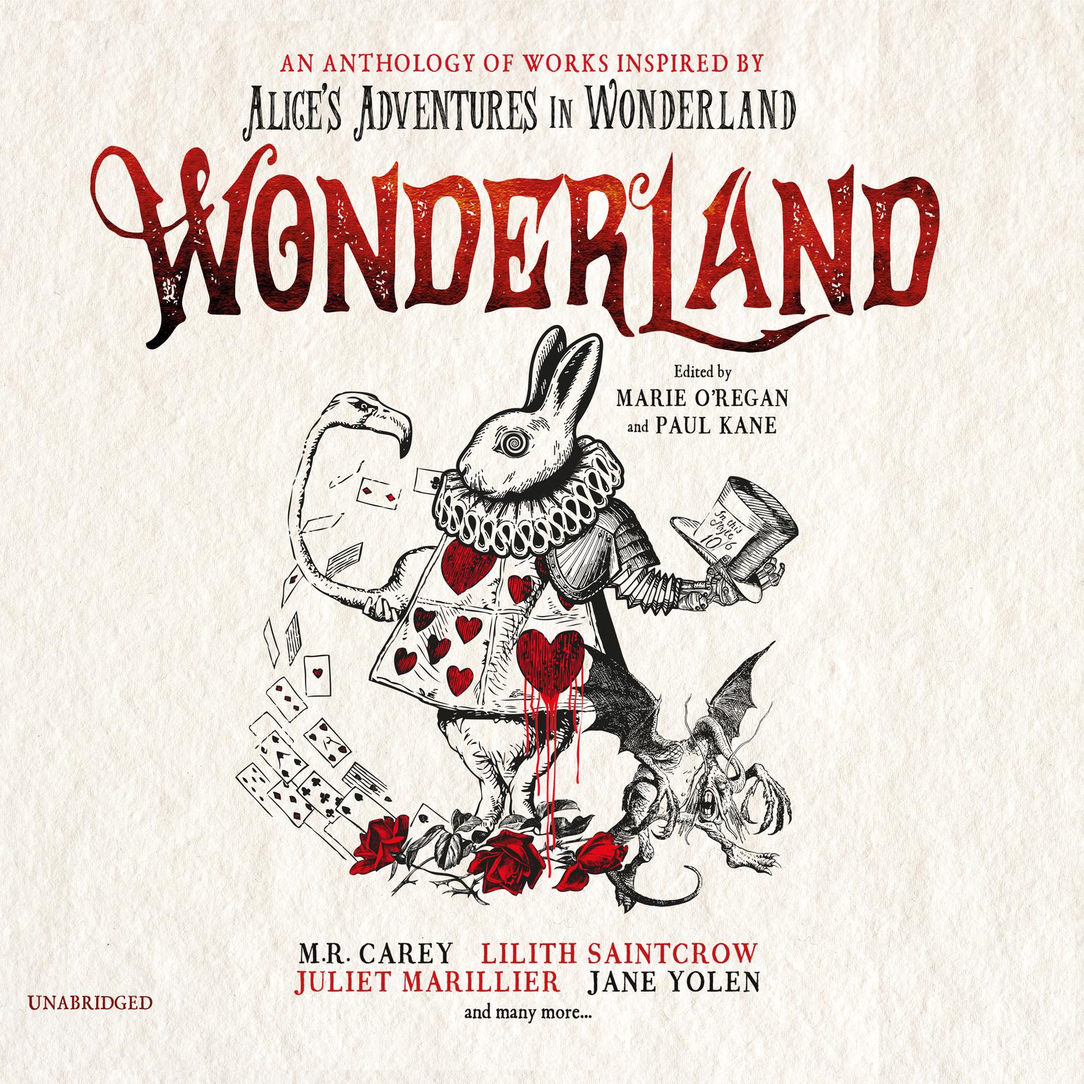 Wonderland: An Anthology of Works Inspired by Alice’s Adventures in Wonderland Audiobook, by Marie O’Regan