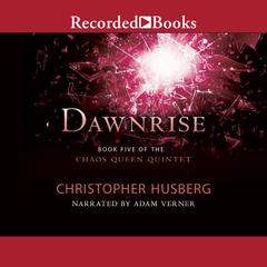 Dawnrise Audiobook, by Christopher Husberg