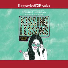 Kissing Lessons Audiobook, by Sophie Jordan