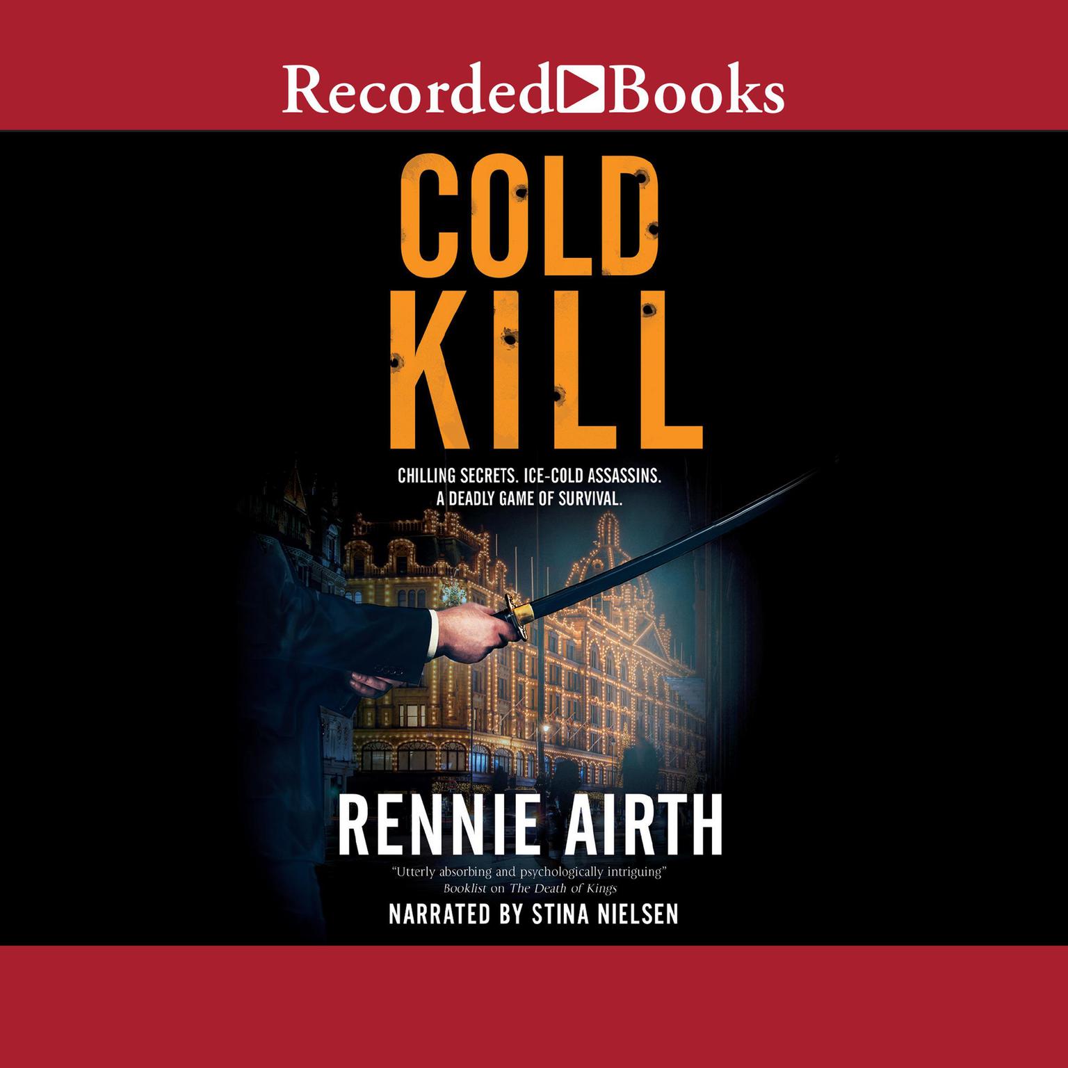 Cold Kill Audiobook, by Rennie Airth