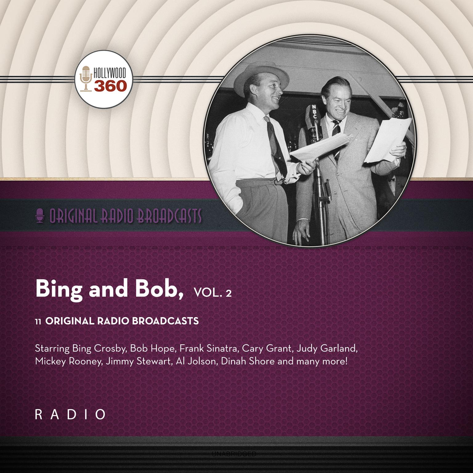 Classic Radio Spotlight: Bing and Bob, Vol. 2 Audiobook, by Black Eye Entertainment