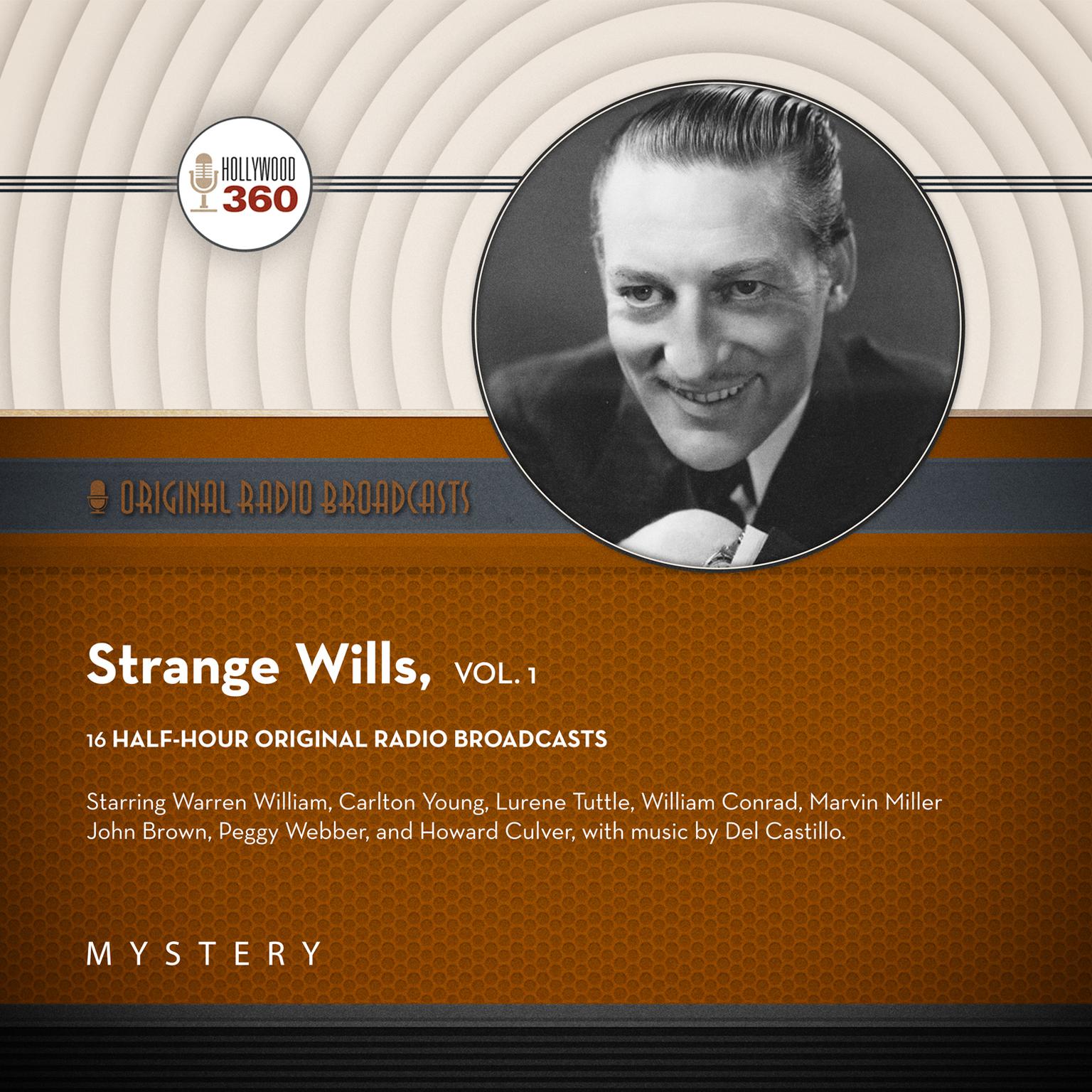 Strange Wills, Vol. 1 Audiobook, by Black Eye Entertainment