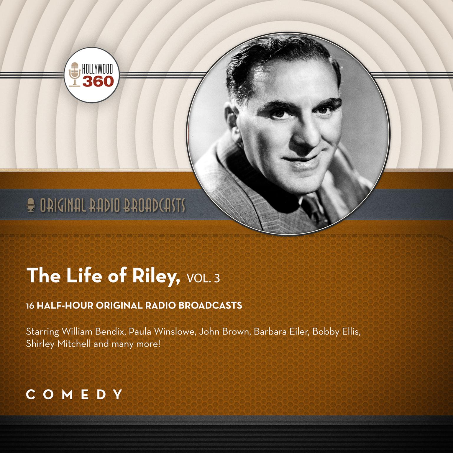 The Life of Riley, Vol. 3 Audiobook, by Black Eye Entertainment