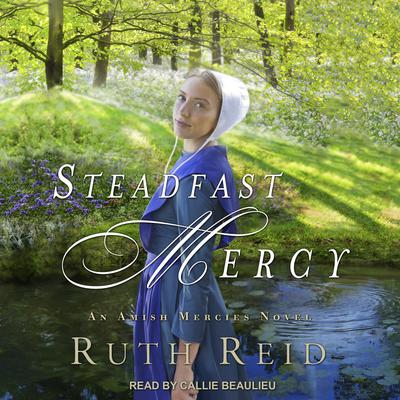 Steadfast Mercy Audiobook, by 