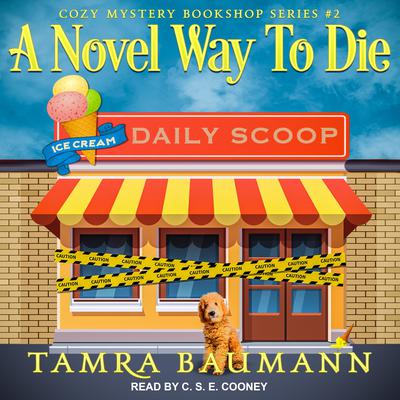 A Novel Way To Die Audiobook, by Tamra Baumann