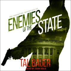 Enemies of the State Audiobook, by 