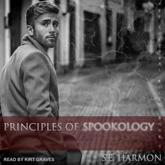 Principles of Spookology Audiobook, by S.E. Harmon