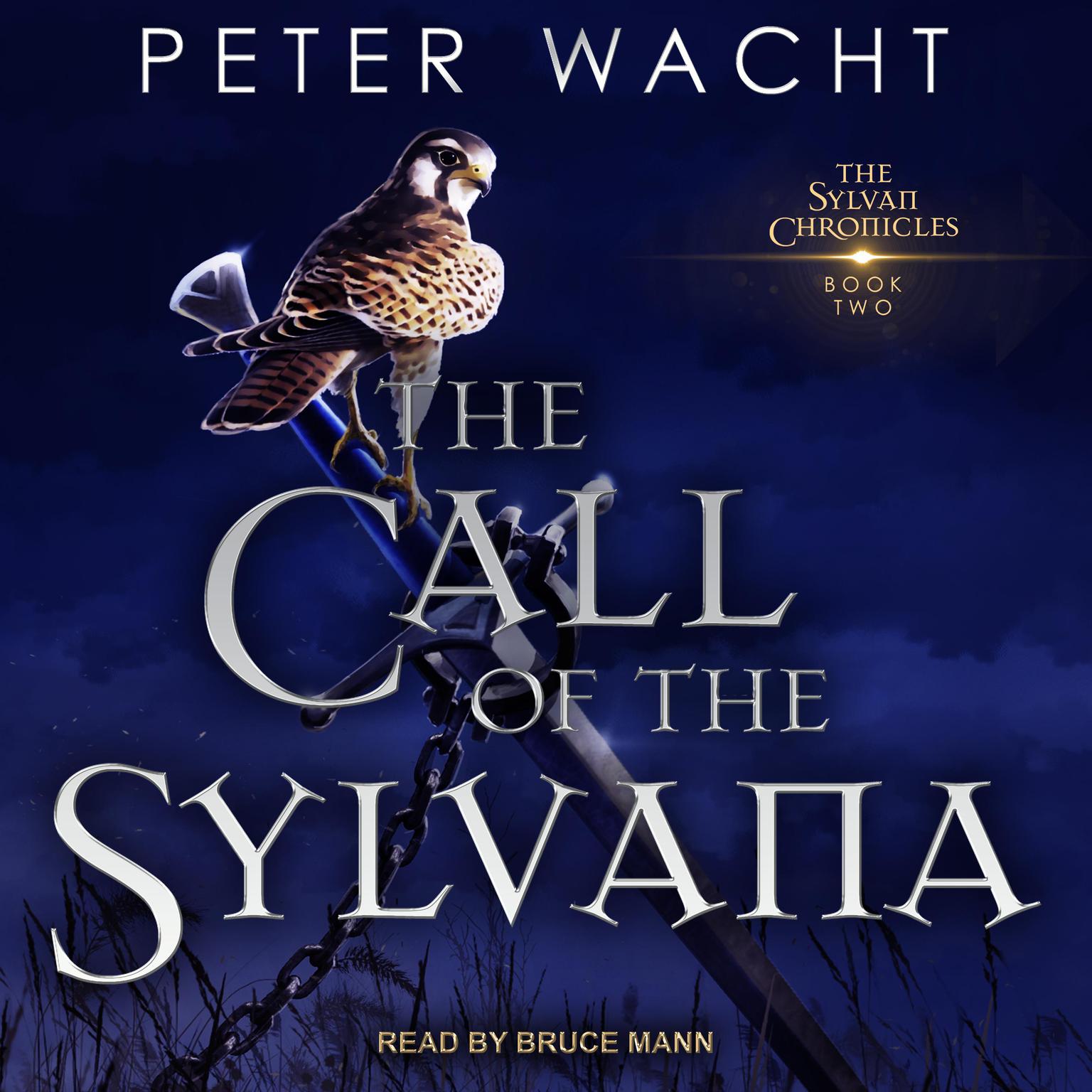 The Call of the Sylvana Audiobook, by Peter Wacht