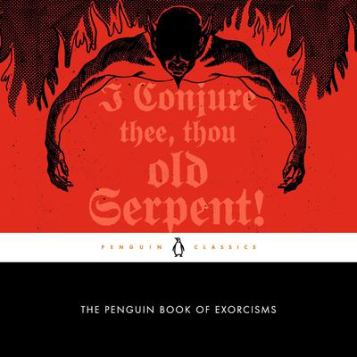 The Penguin Book of Exorcisms Audiobook, by Author Info Added Soon