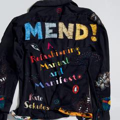 Mend!: A Refashioning Manual and Manifesto Audiobook, by Kate Sekules