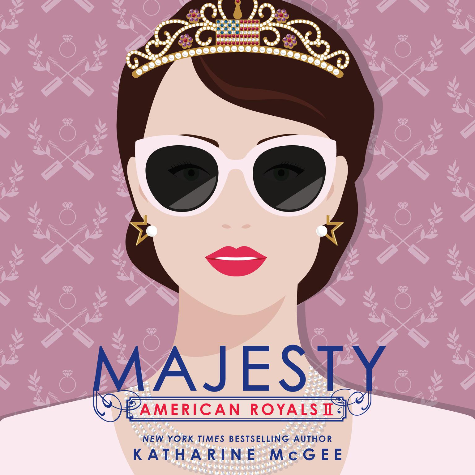 American Royals II: Majesty Audiobook, by Katharine McGee