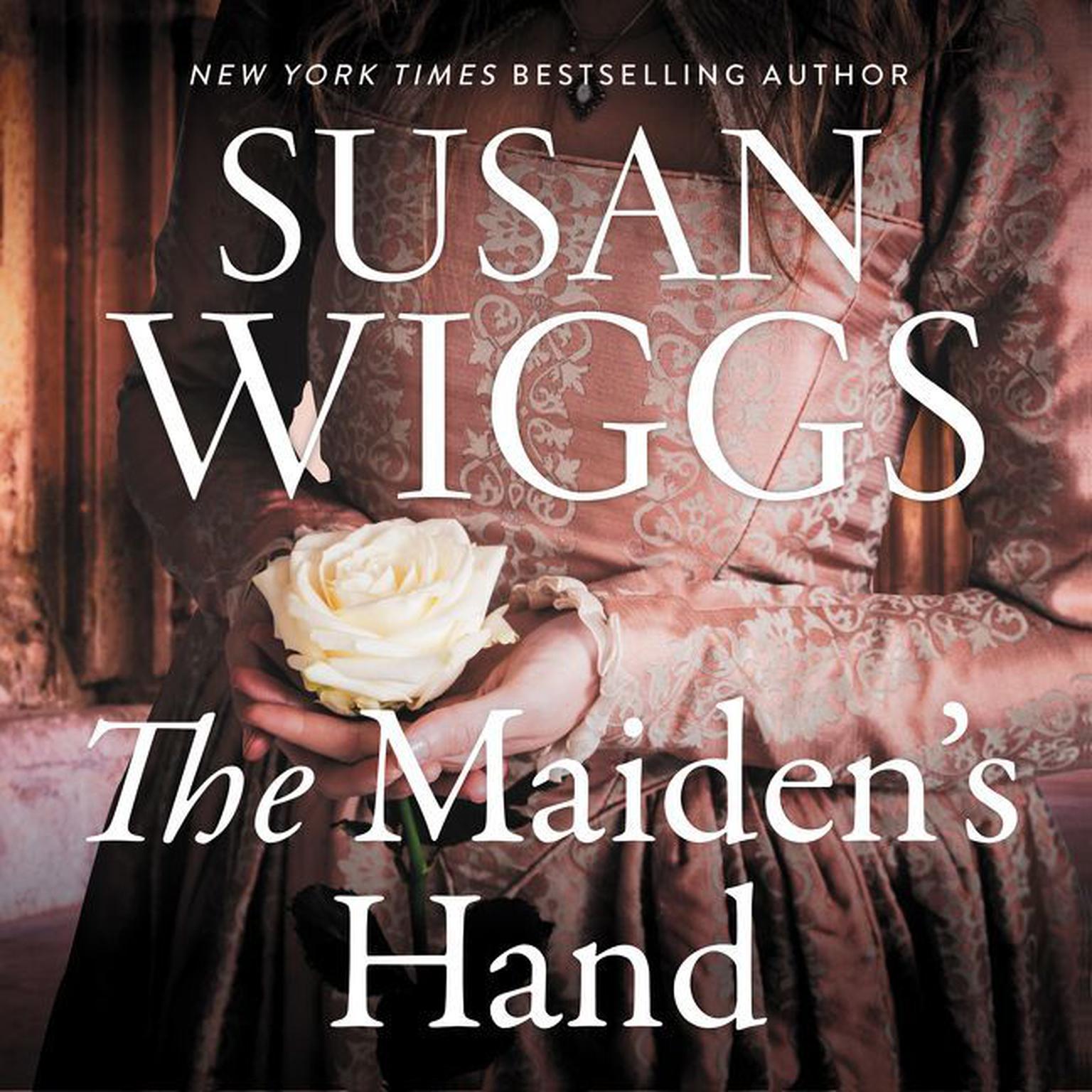 The Maidens Hand: A Novel Audiobook, by Susan Wiggs