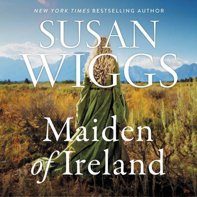 The Maiden of Ireland: A Novel Audiobook, by Susan Wiggs
