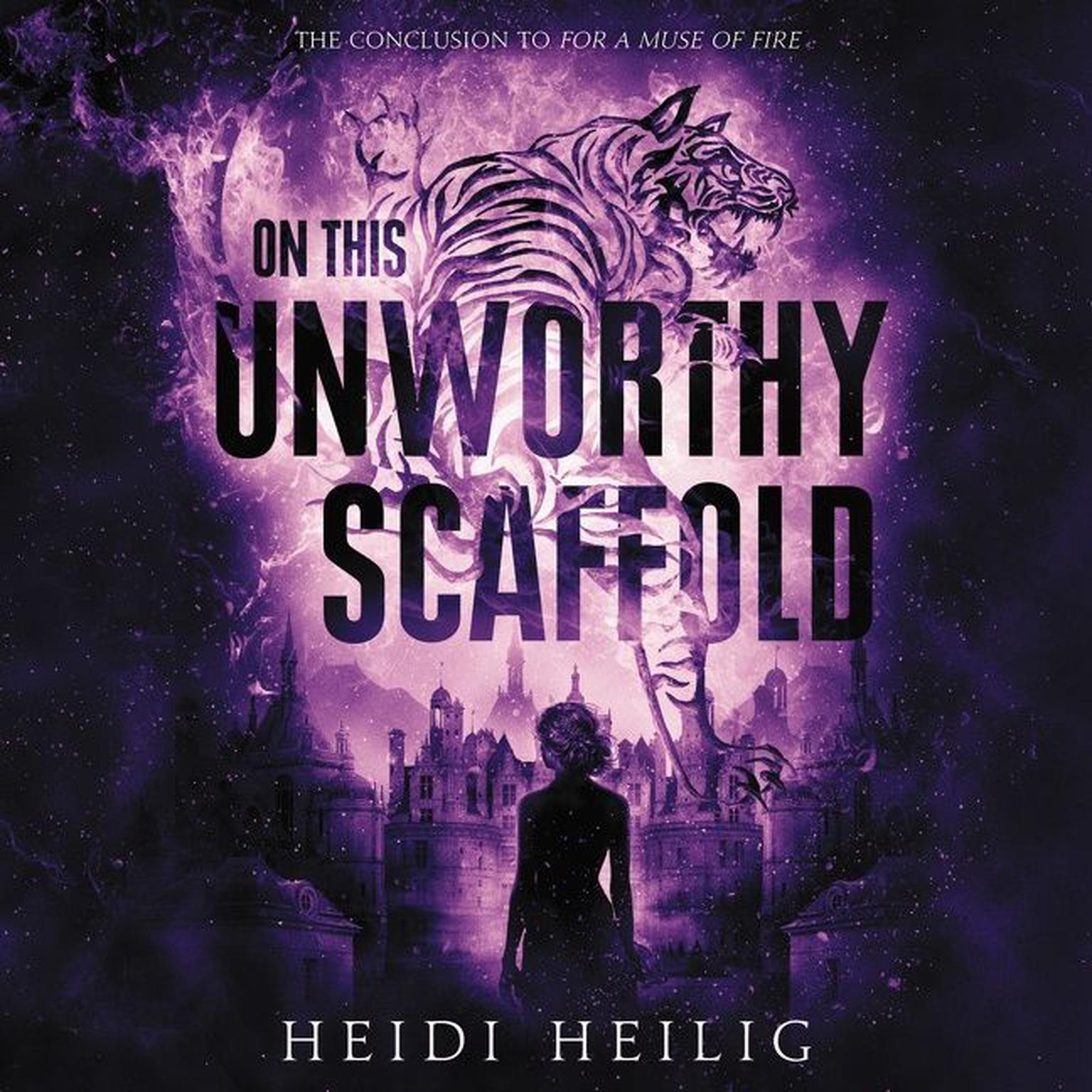 On This Unworthy Scaffold Audiobook, by Heidi Heilig