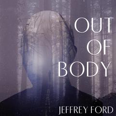 Out of Body Audiobook, by 