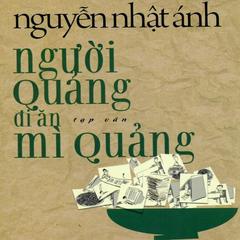 Nguoi Quang Di An My Quang Audiobook, by Nguyen Nhat Anh