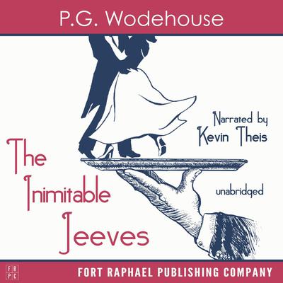 The Inimitable Jeeves - Unabridged Audiobook, by P. G. Wodehouse