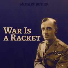 War Is a Racket Audiobook, by 