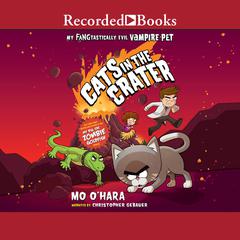 Cats in the Crater Audiobook, by Mo O'Hara