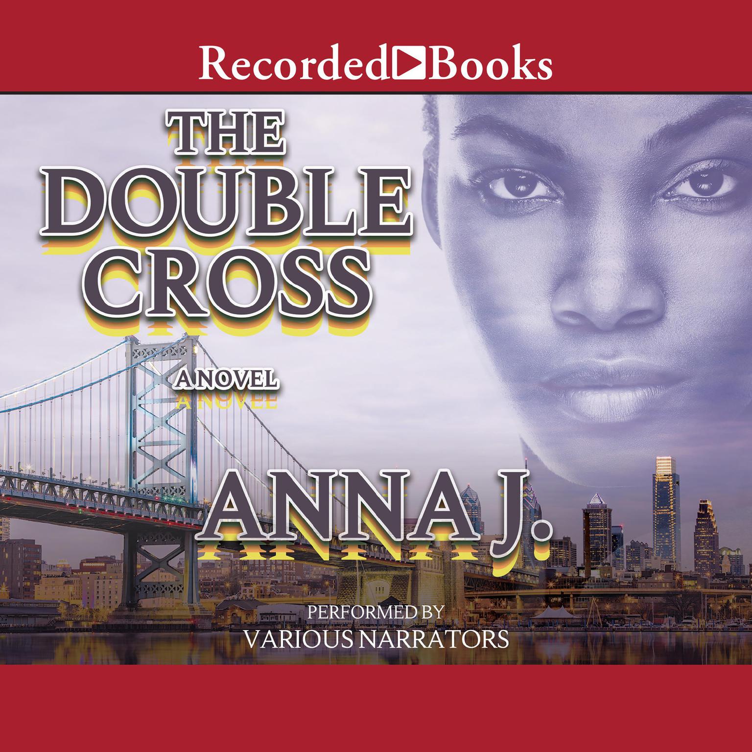 The Double Cross Audiobook, by Anna J.