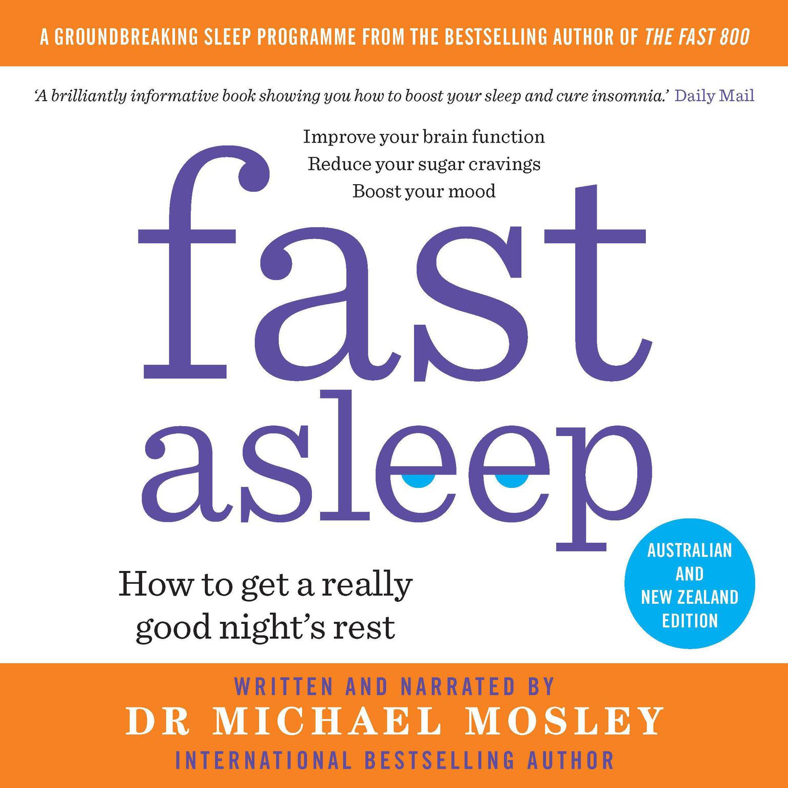 Fast Asleep: How to get a really good nights rest Audiobook, by Michael Mosley
