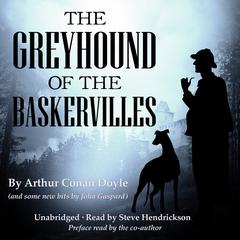 The Greyhound of the Baskervilles Audiobook, by Arthur Conan Doyle