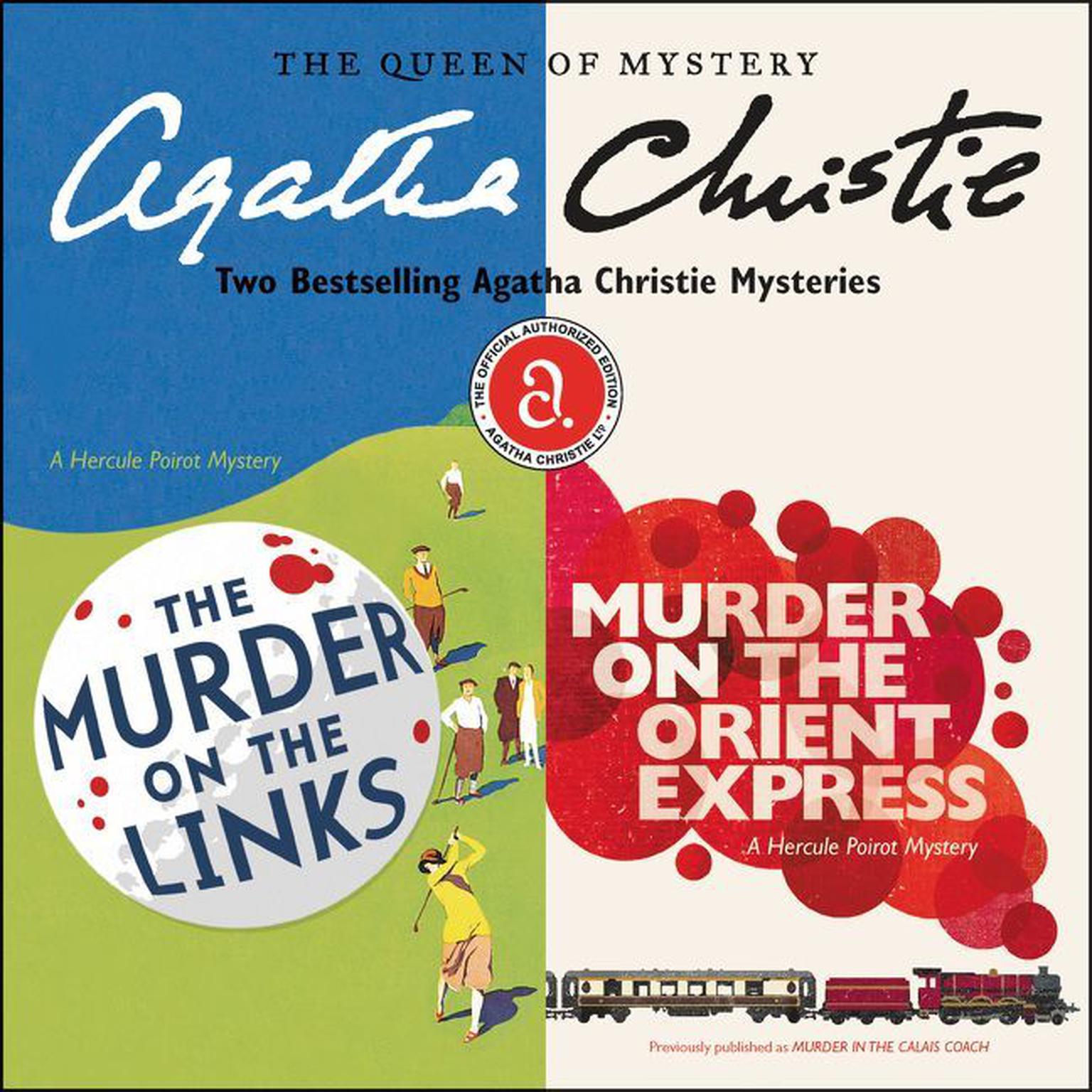 The Murder on the Links & Murder on the Orient Express: Two Bestselling Agatha Christie Novels in One Great Audiobook Audiobook, by Agatha Christie