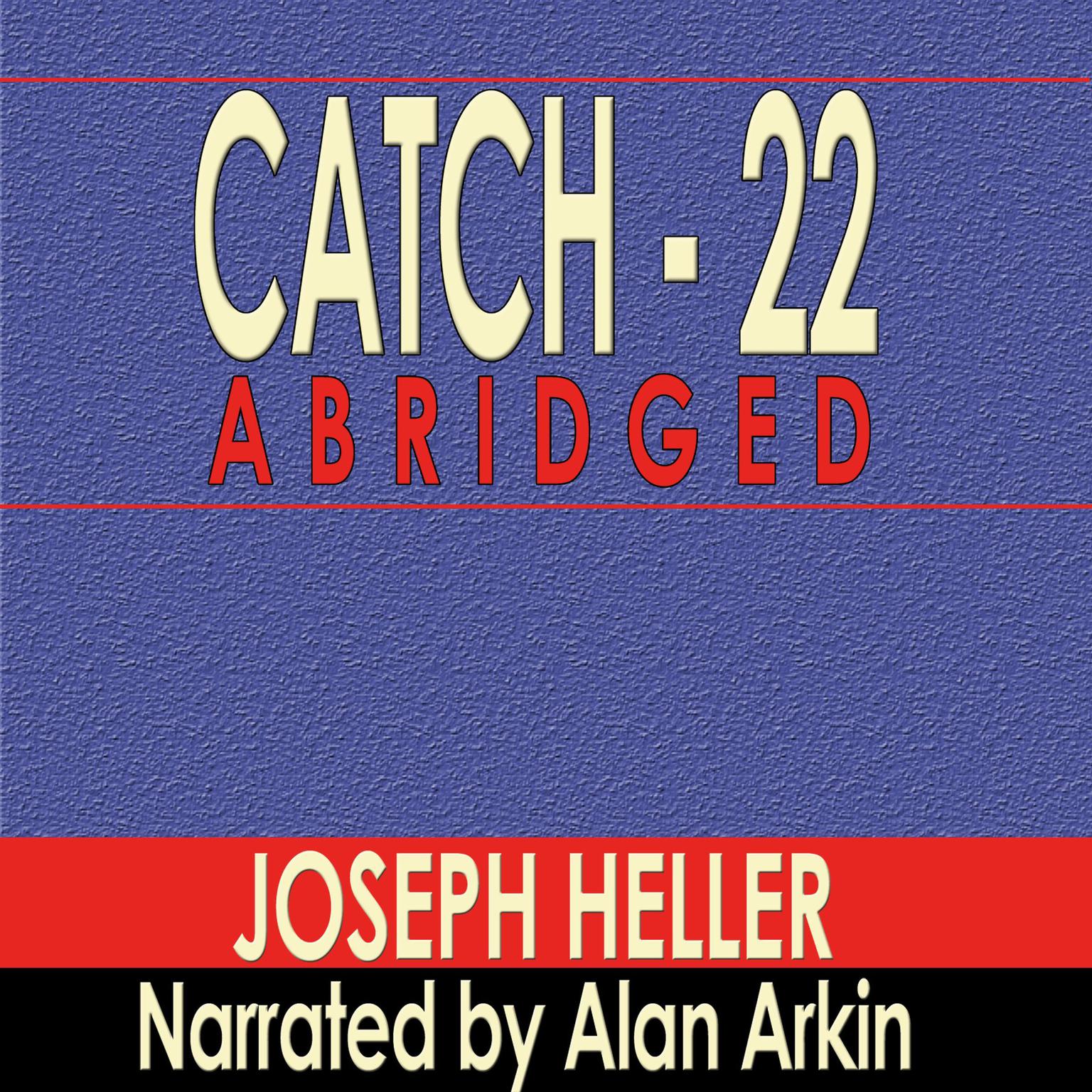 Catch 22 (Abridged) (Abridged) Audiobook, by Joseph Heller