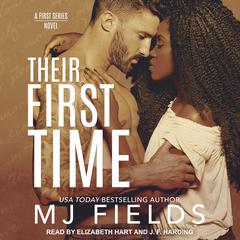 Their First Time: Mitchell and Jamie's Story Audiobook, by MJ Fields