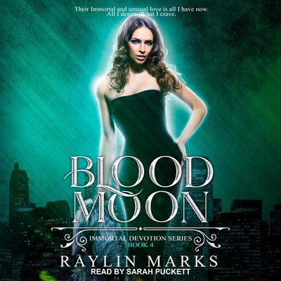 Blood Moon Audiobook, by Raylin Marks