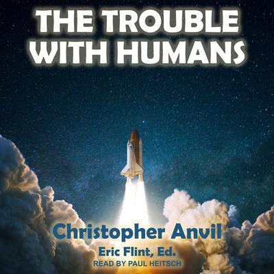 The Trouble With Humans Audiobook, by 