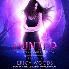 Hunted Audiobook, by Erica Woods