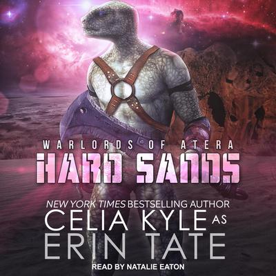 Hard Sands Audiobook, by Celia Kyle