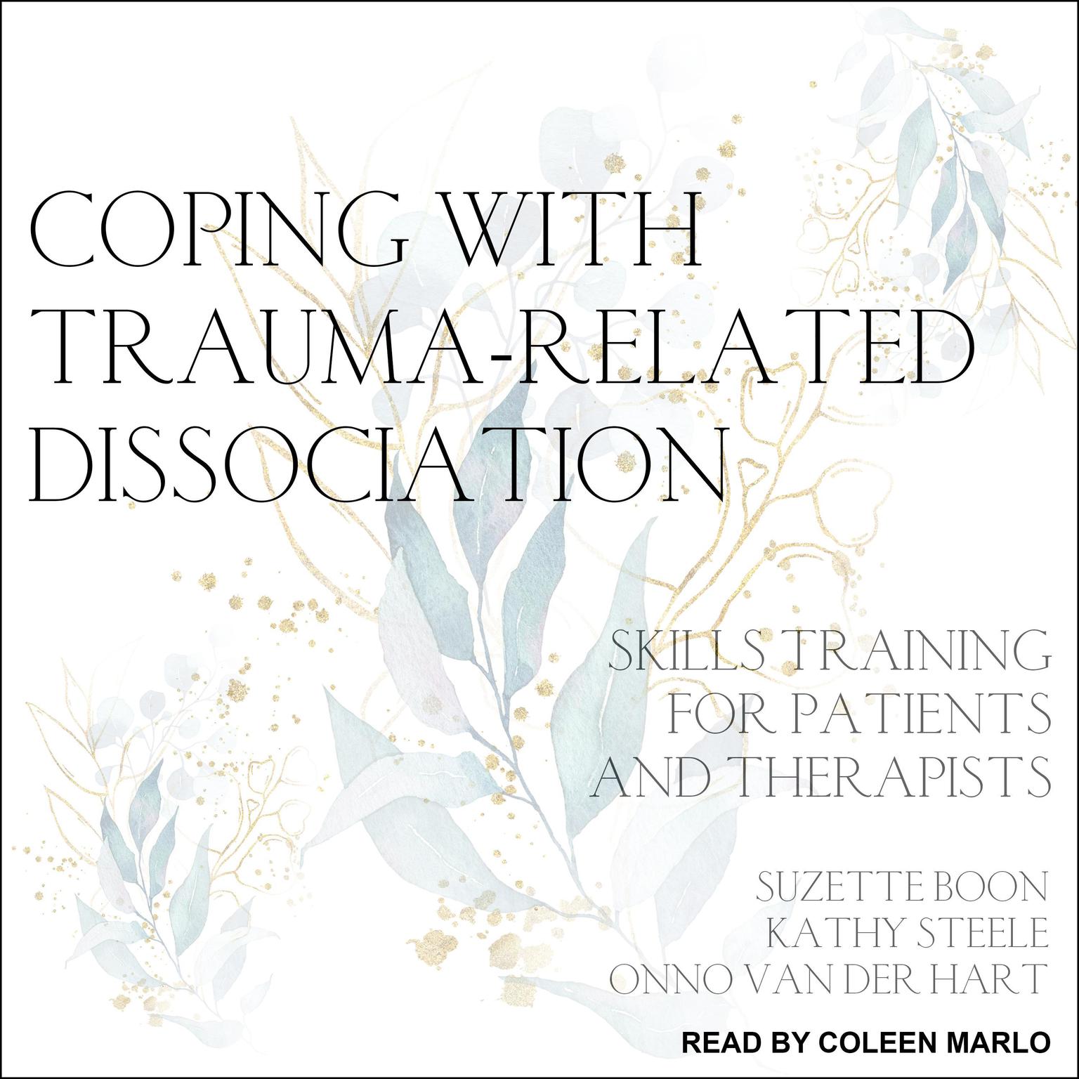 Coping with Trauma-Related Dissociation: Skills Training for Patients and Therapists Audiobook, by Suzette Boon